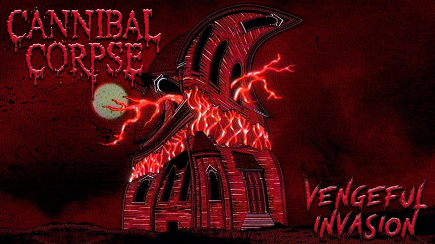 Music Video: Cannibal Corpse – Vengeful Invasion
