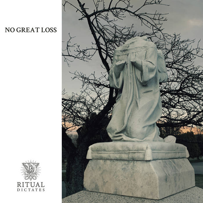 Ritual Dictates - No Great Loss