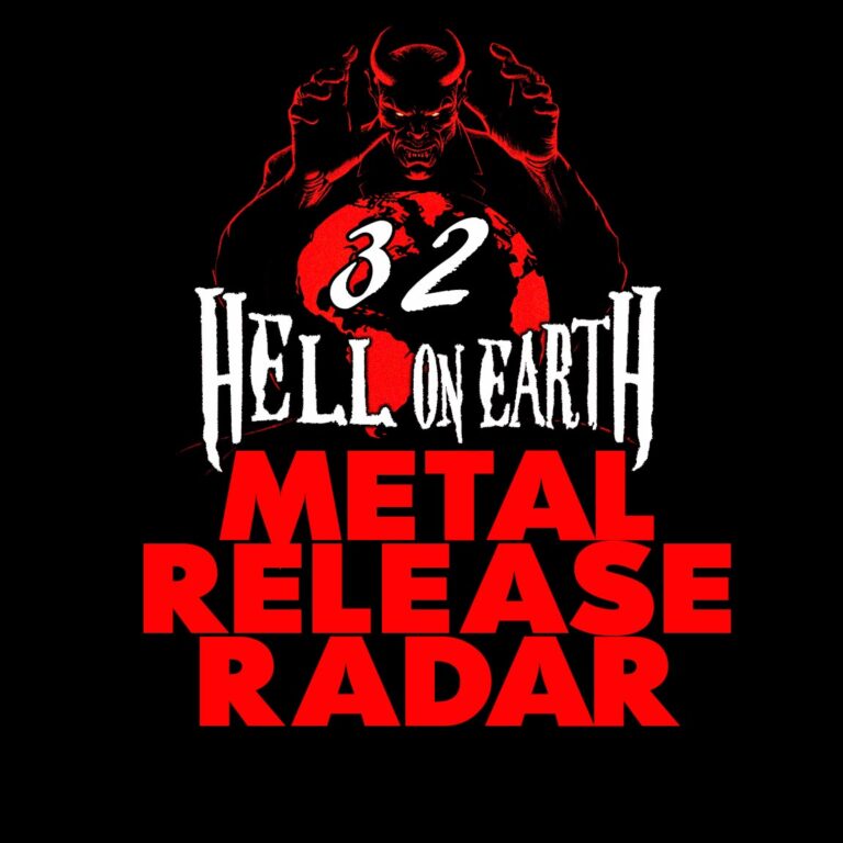 Metal Release Radar 32