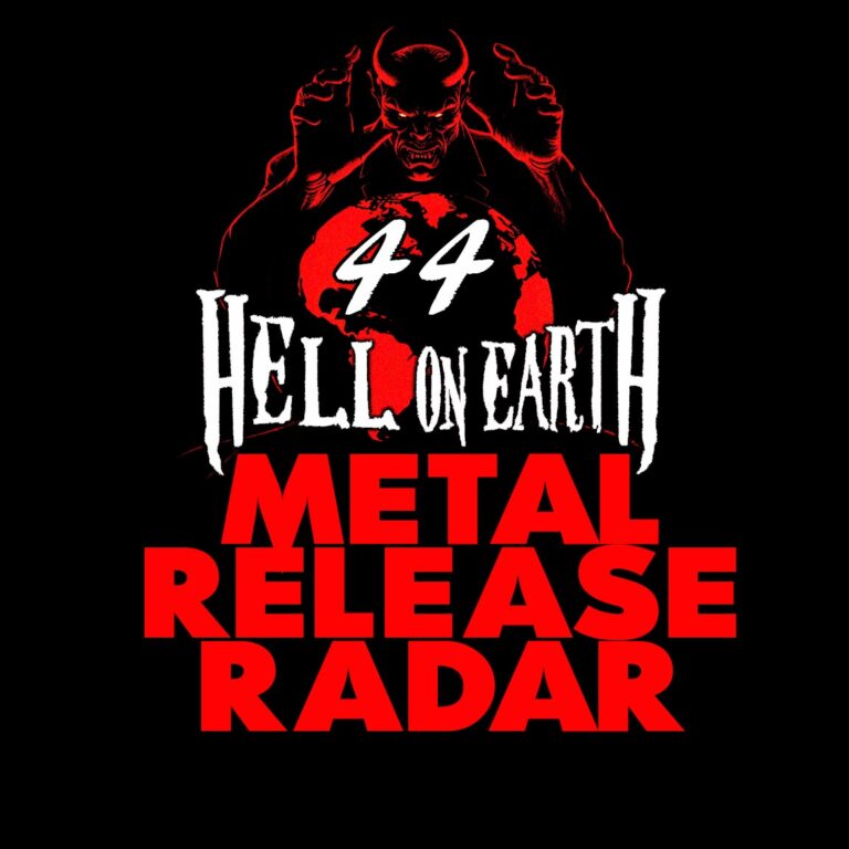 Metal Release Radar 44